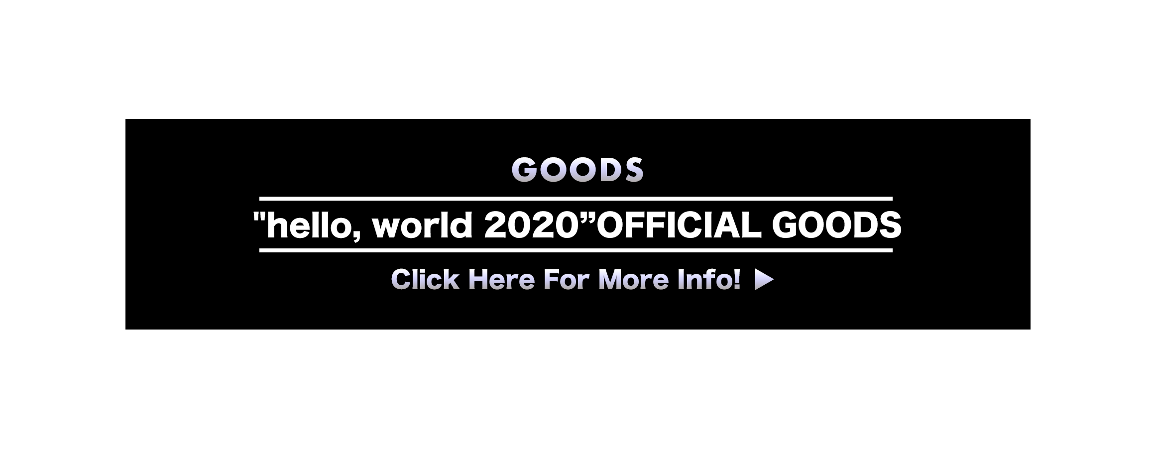 hello, world 2020”オフィシャルグッズ